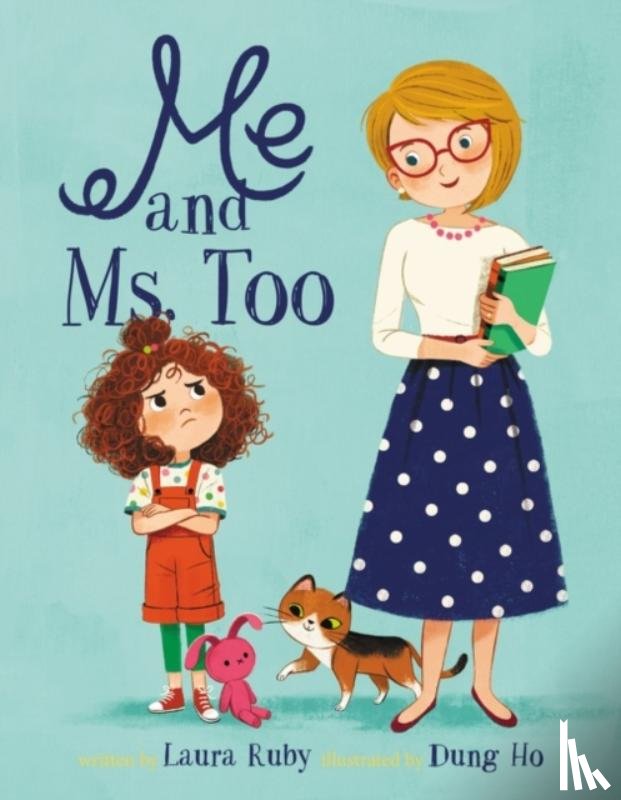 Ruby, Laura - Me and Ms. Too