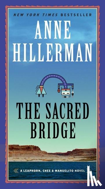 Hillerman, Anne - The Sacred Bridge