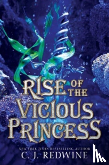 Redwine, C. J. - Rise of the Vicious Princess