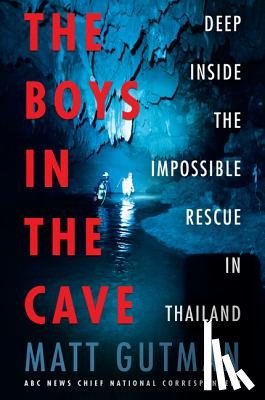 Gutman, Matt - The Boys in the Cave