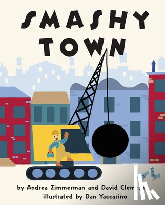 Zimmerman, Andrea, Clemesha, David - Smashy Town