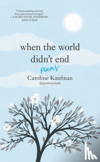 Kaufman, Caroline - When the World Didn’t End: Poems