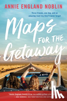 Noblin, Annie England - Maps for the Getaway