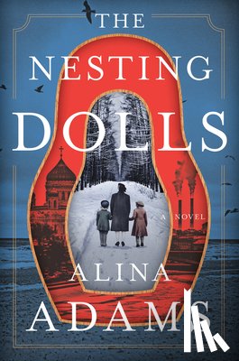 Adams, Alina - The Nesting Dolls
