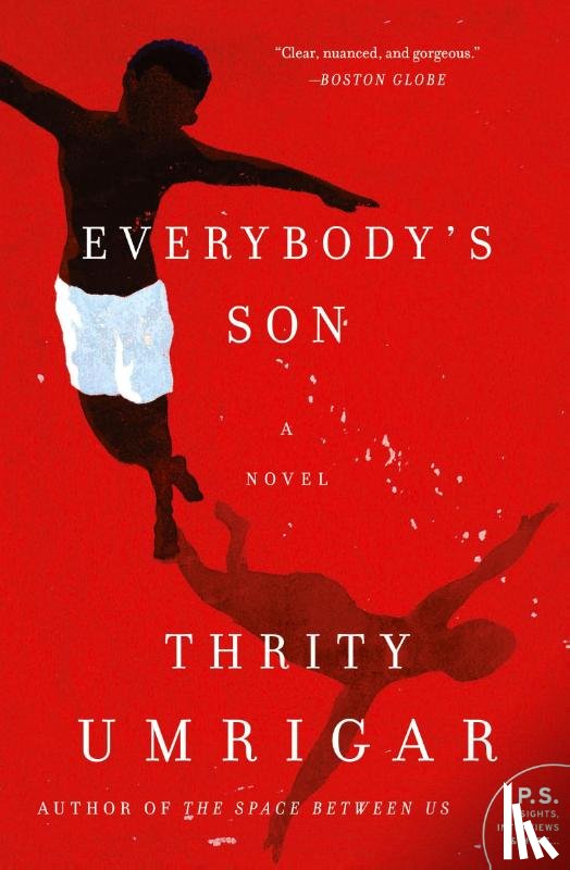 Umrigar, Thrity - Everybody's Son