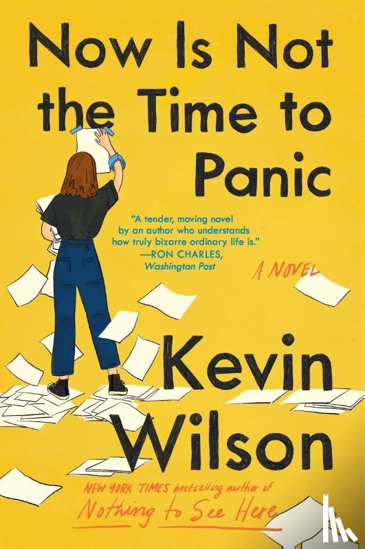 Wilson, Kevin - Now Is Not the Time to Panic