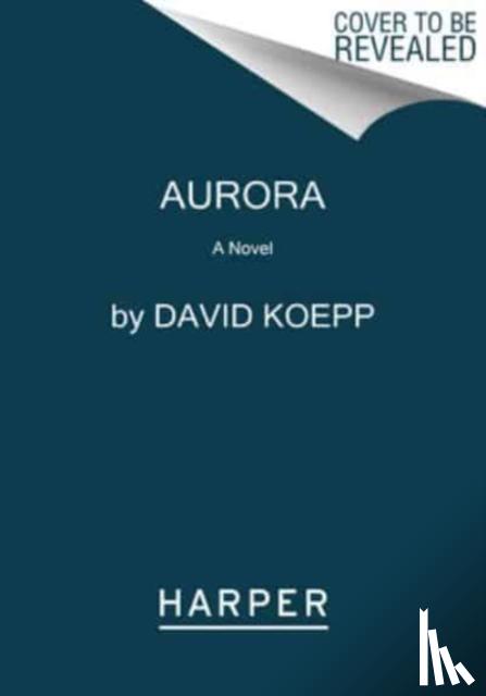 Koepp, David - Aurora