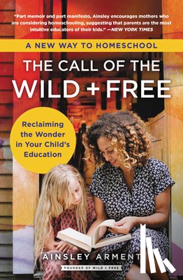 Arment, Ainsley - The Call of the Wild and Free