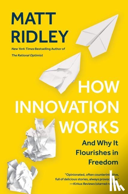 Ridley, Matt - How Innovation Works