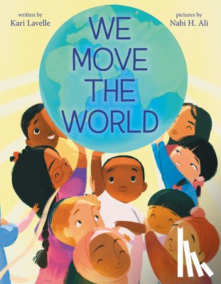 Lavelle, Kari - We Move the World
