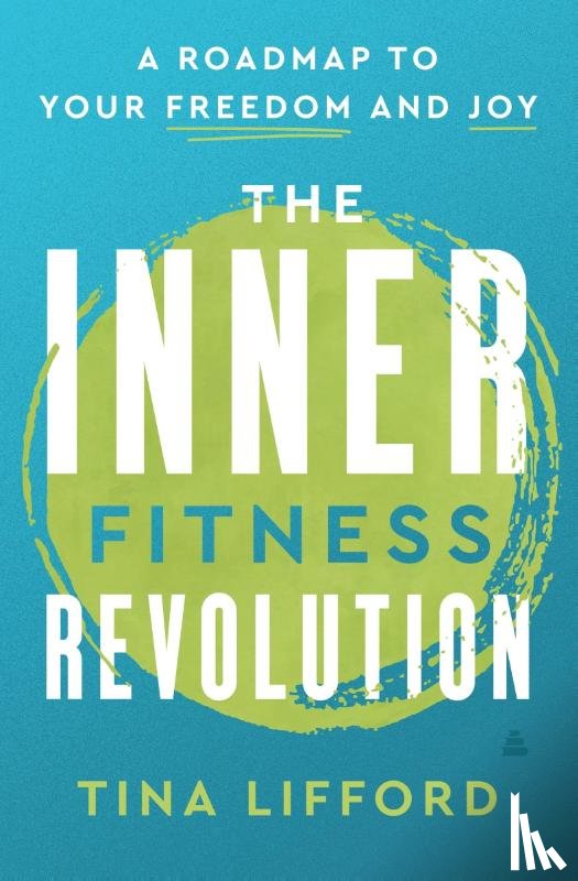 Lifford, Tina - The Inner Fitness Revolution