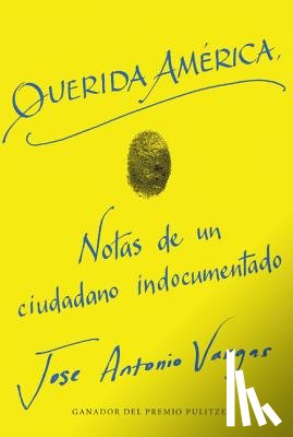 Vargas, Jose Antonio - Querida America