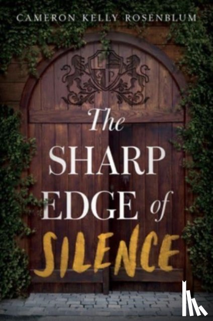 Rosenblum, Cameron Kelly - The Sharp Edge of Silence