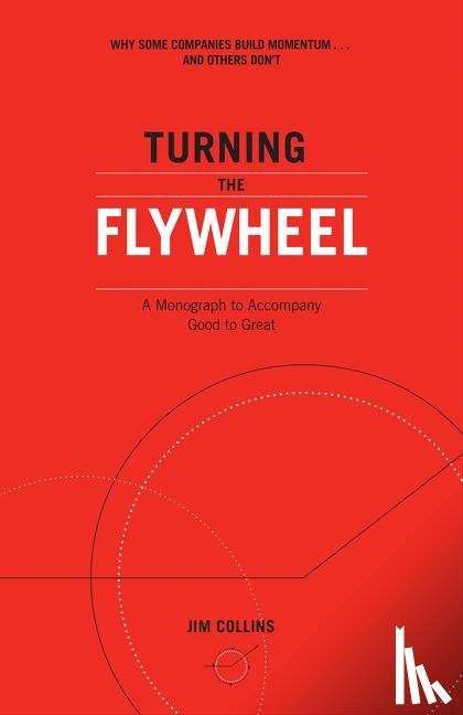 Collins, Jim - Turning the Flywheel