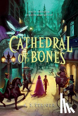 Steiger, A. J. - Cathedral of Bones