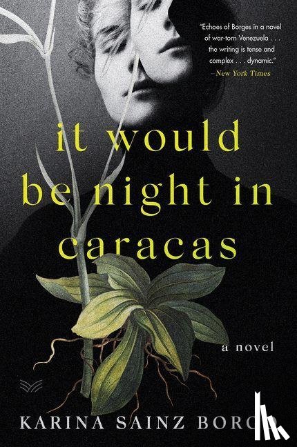 Borgo, Karina Sainz - It Would Be Night in Caracas