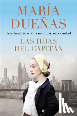 Duenas, Maria - The Captain's Daughters \ Las hijas del Capitan (Spanish edition)