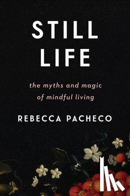 Pacheco, Rebecca - Still Life