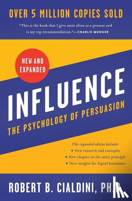 Cialdini, Robert B, PhD - Influence, New and Expanded