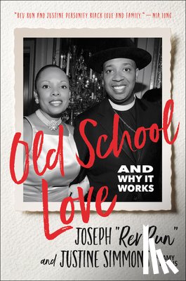 Simmons, Joseph "Rev Run", Simmons, Justine - Old School Love