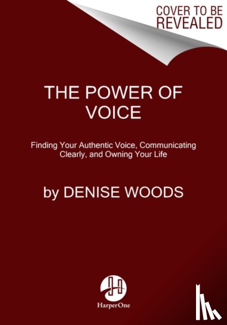 Woods, Denise - The Power of Voice