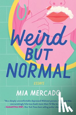 Mercado, Mia - Weird but Normal