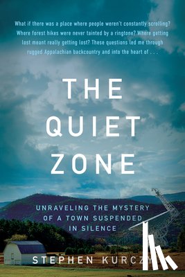 Kurczy, Stephen - The Quiet Zone