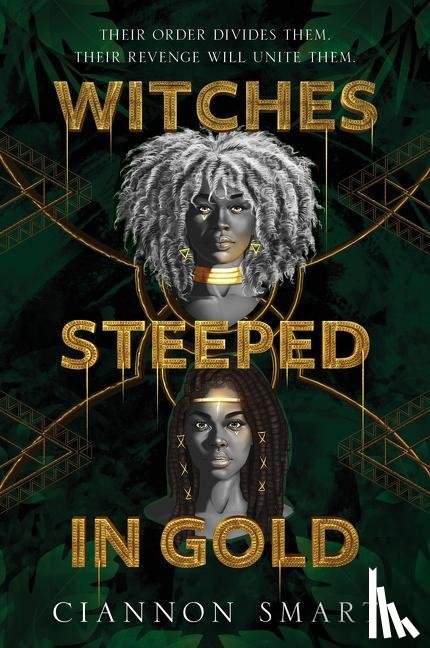 Smart, Ciannon - Witches Steeped in Gold