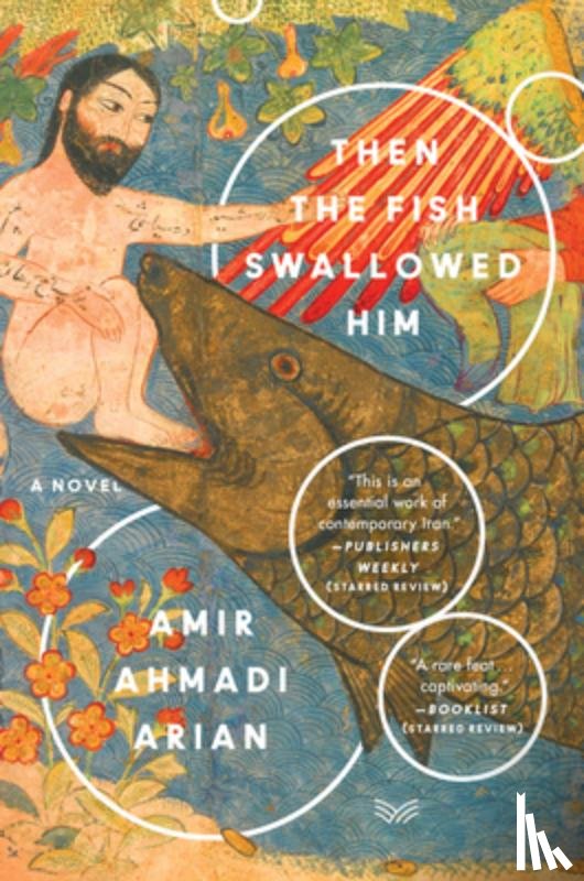 Arian, Amir Ahmadi - Then the Fish Swallowed Him