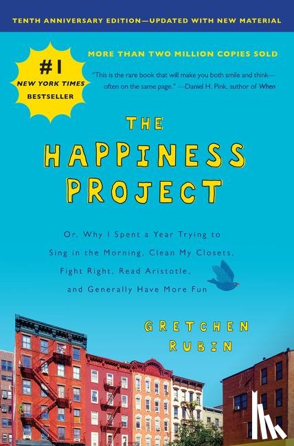 Rubin, Gretchen - HAPPINESS PROJECT 10TH ANNIV /