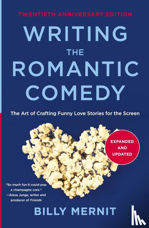 Mernit, Billy - Writing The Romantic Comedy, 20th Anniversary Expanded and Updated Edition