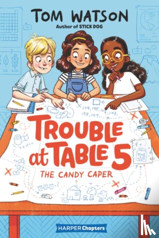 Watson, Tom - Trouble at Table 5 #1: The Candy Caper
