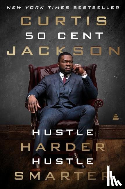 Jackson, Curtis "50 Cent" - Hustle Harder, Hustle Smarter