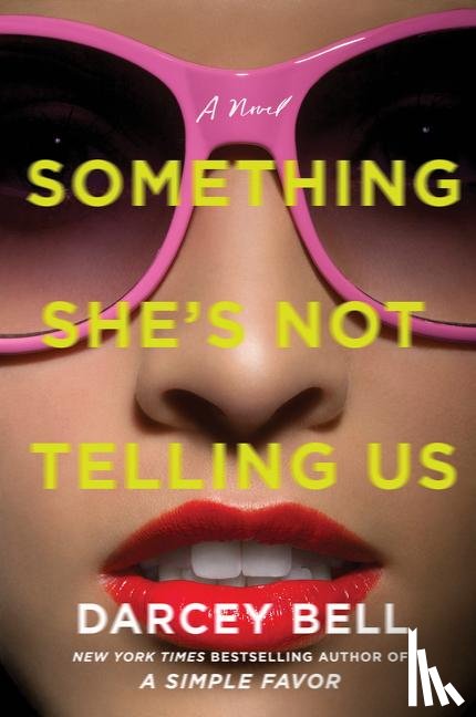 Bell, Darcey - Something She's Not Telling Us