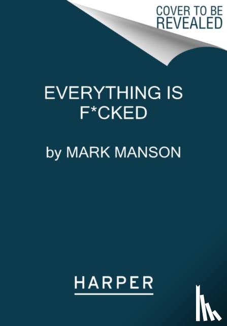 Manson, Mark - Everything Is F*cked