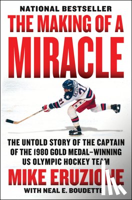 Eruzione, Mike, Boudette, Neal - The Making of a Miracle