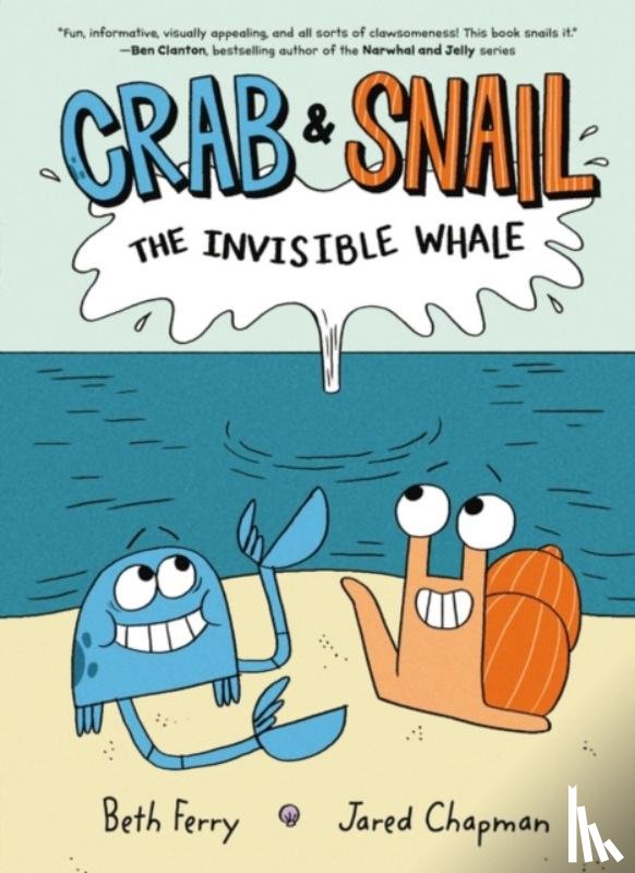 Ferry, Beth - Crab and Snail: The Invisible Whale
