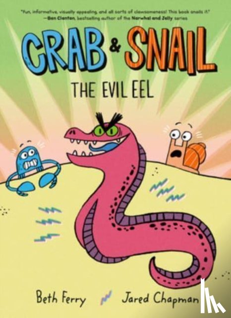 Ferry, Beth - Crab and Snail: The Evil Eel