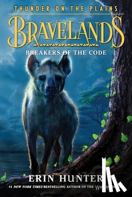 Hunter, Erin - Bravelands: Thunder on the Plains #2: Breakers of the Code