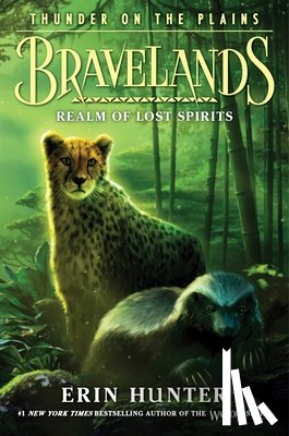 Hunter, Erin - Bravelands: Thunder on the Plains #3: Realm of Lost Spirits