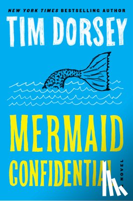 Dorsey, Tim - Mermaid Confidential