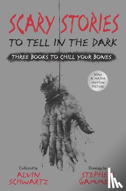Schwartz, Alvin - Scary Stories to Tell in the Dark: Three Books to Chill Your Bones