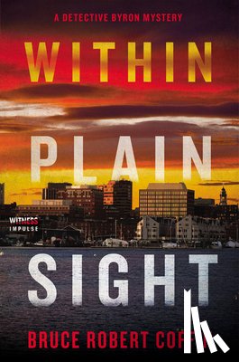 Coffin, Bruce Robert - Within Plain Sight