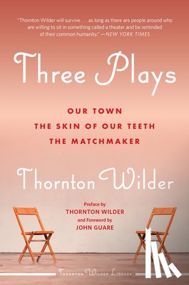 Wilder, Thornton - Three Plays