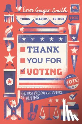 Smith, Erin Geiger - Thank You for Voting Young Readers' Edition