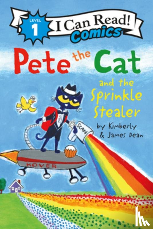Dean, James, Dean, Kimberly - Pete the Cat and the Sprinkle Stealer