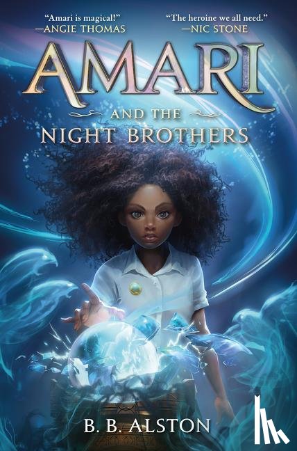 Alston, B. B. - Amari and the Night Brothers