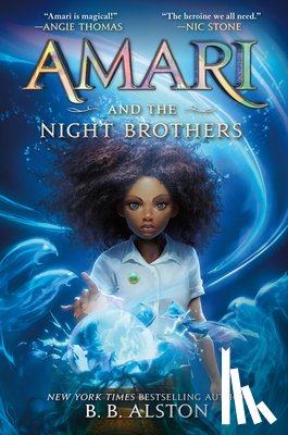 Alston, B. B. - Amari and the Night Brothers