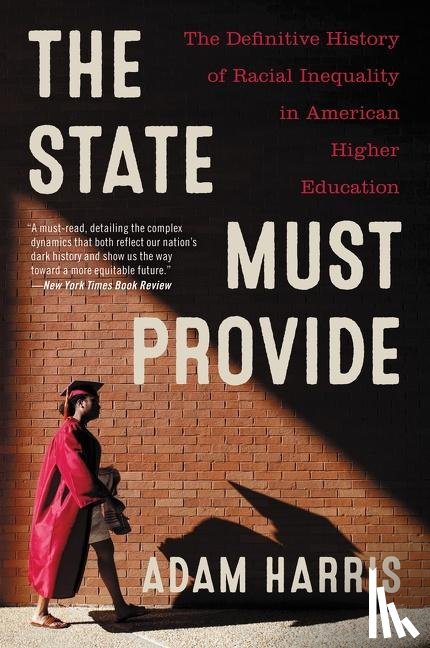 Harris, Adam - The State Must Provide