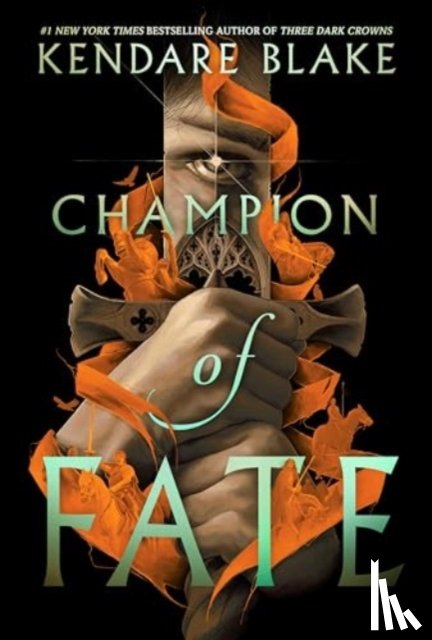 Blake, Kendare - Champion of Fate